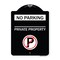 Signmission No Parking Private Property W/ No Parking Heavy-Gauge Aluminum Sign, 24" x 18", BW-1824-23799 A-DES-BW-1824-23799 - alternate 1